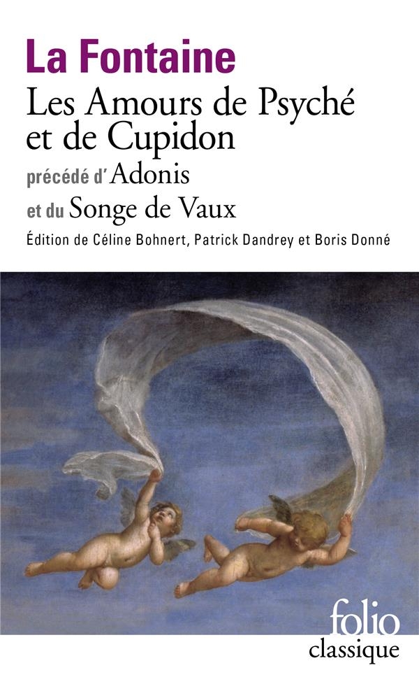 Adonis, le songe de vaux, les amours de psyche et de cupidon