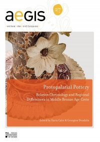 Protopalatial Pottery: Relative Chronology and Regional Differences in Middle Bronze Age Crete