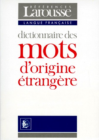 Dictionnaire des mots d'origine étrangère