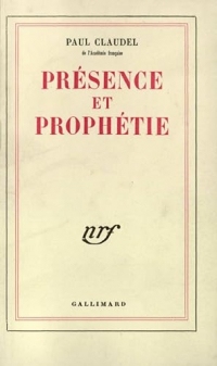 Présence et prophétie