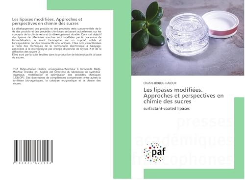 Les lipases modifiées. Approches et perspectives en chimie des sucres