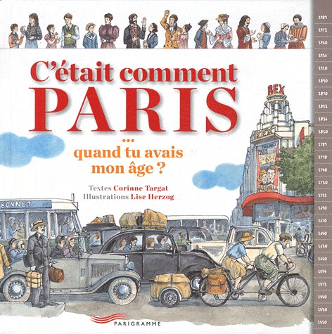 C'était comment Paris - quand tu avais mon âge ?