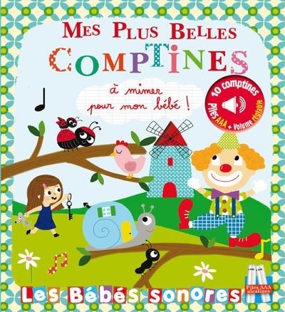 Mes comptines à mimer pour mon bébé