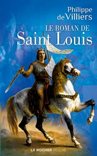 Le roman de saint Louis (Poche)