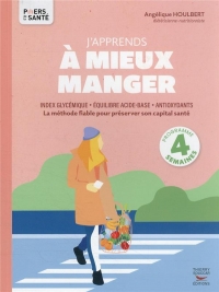 J'apprends à mieux manger