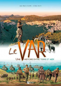 Le Var : Une histoire entre terre et mer