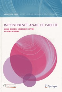 Incontinence anale de l'adulte