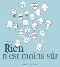 Rien n'est moins sûr