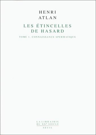 Les Etincelles de hasard, tome 1 : Connaissance spermatique