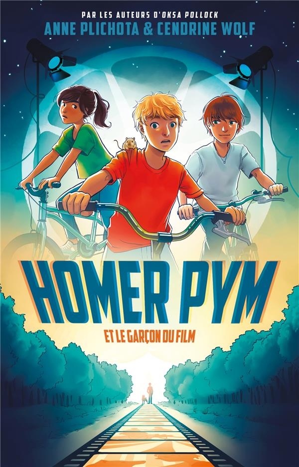 Les aventures d'Homer Pym : Tome 1, Le garçon du film