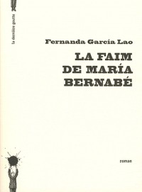 La Faim de Maria Bernabé