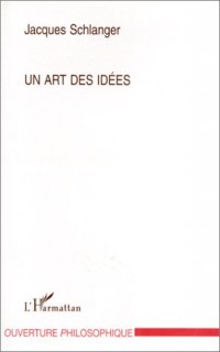 Un art, des idées