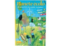 Planète écolo : Le grand livre des activités écologiques