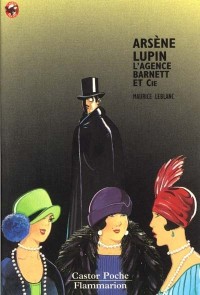 ARSENE LUPIN . L'AGENCE BARNETT ET CIE