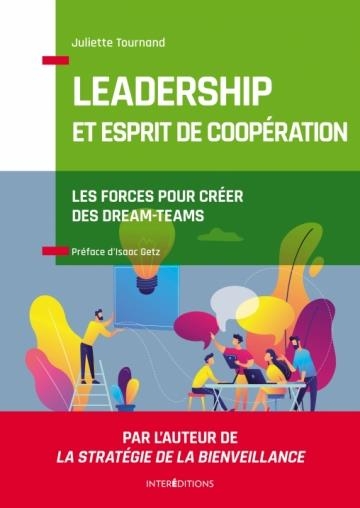 Devenir leader de la coopération - L'art de créer des dream-teams