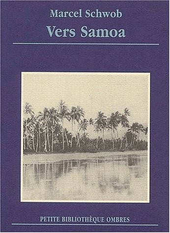 Vers Samoa. Lettres à Marguerite Moreno (octobre 1901 - mars 1902)