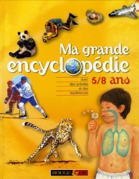 MA GRANDE ENCYCLOPEDIE 5/8 ANS