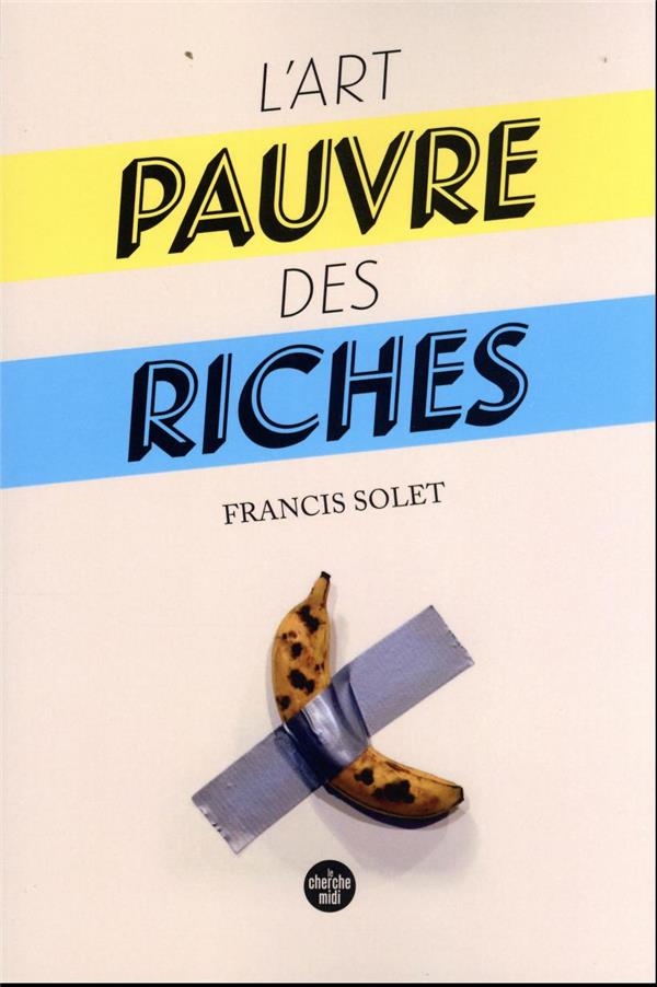 L'Art pauvre des riches