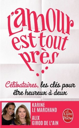 L'Amour est tout près