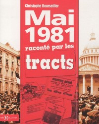 MAI 1981 RACONTE PAR LES TRACT