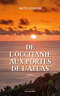 De l'Occitanie aux portes de l'Atlas