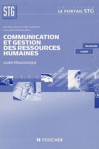 Communication et Gestion des Ressources Humaines Tle CGRH : Guide pédagogique