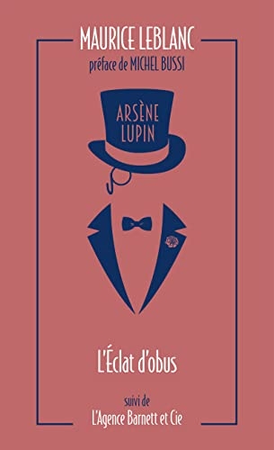 L'Éclat d'obus suivi de L'Agence Barnett et Cie