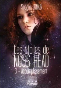 Les Etoiles de Noss Head : 3 - Accomplissement