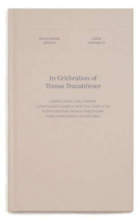 In Celebration of Tomas Transtroemer 2018