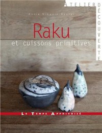 Raku et cuissons primitives