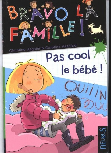 Pas cool, le bébé