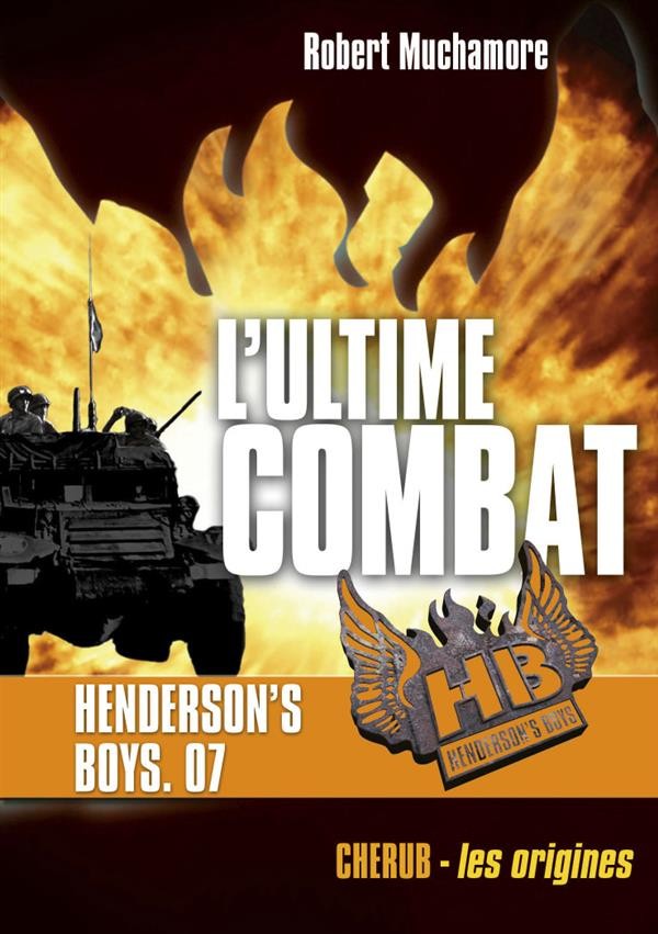 Henderson's Boys, Tome 7 : L'ultime combat