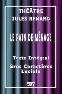LE PAIN DE MENAGE: Théâtre