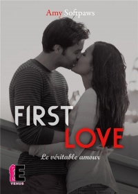 First Love :: Le véritable amour