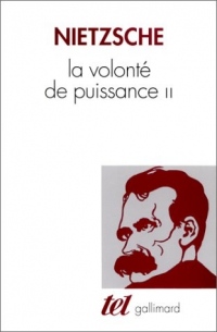 La Volonté de puissance (Tome 2)