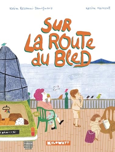 SUR LA ROUTE DU BLED