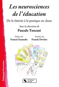 Les neurosciences de l'éducation : De la théorie à la pratique dans la classe