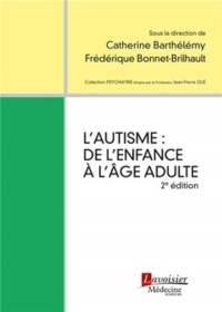 L'autisme: De l'enfance à l'âge adulte