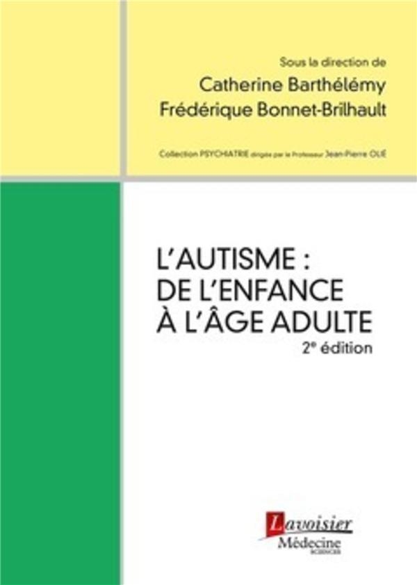 L'autisme: De l'enfance à l'âge adulte