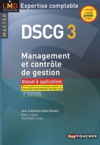 DSCG 3 Management et contrôle de gestion Manuel et applications 4e édition