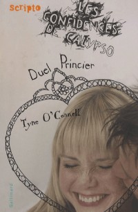 Les confidences de Calypso (Tome 3-Duel Princier)