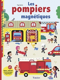 Les pompiers magnétiques