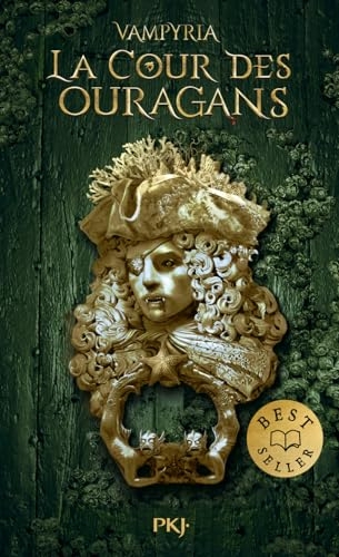 Vampyria - Livre 3 : La Cour des ouragans