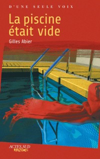 La piscine était vide