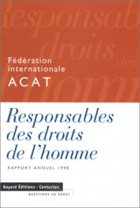 Responsables des droits de l'homme : Rapport annuel 1998