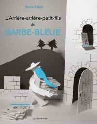 L'Arriere-Arriere-Petit-Fils de Barbe-Bleue