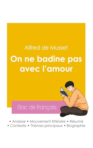 Réussir son Bac de français 2026 : Analyse de la pièce On ne badine pas avec l'amour de Alfred de Musset