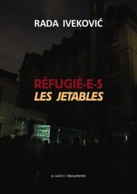 Réfugié-e-s : les jetables