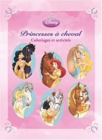 Princesses à cheval : Coloriages et activités