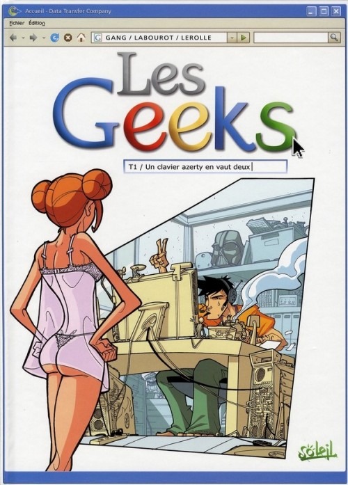 Les Geeks, Tome 1 : Un clavier azerty en vaut deux
